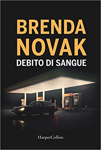 Brenda Novak "Un debito di sangue"