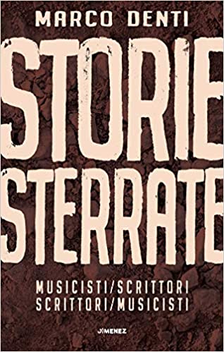 "Storie sterrate. Musicisti/scrittori. Scrittori/musicisti" 
