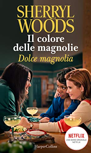 "Dolce magnolia: Il colore delle magnolie Vol. 2"