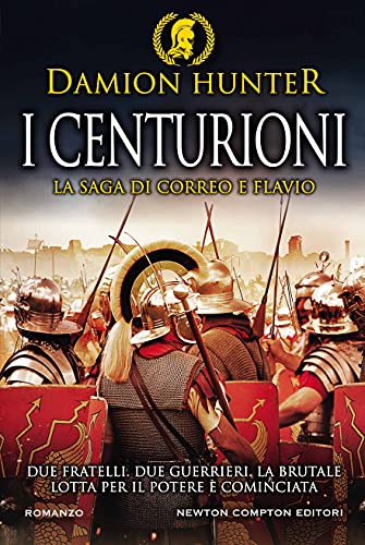 Esce oggi "I Centurioni"