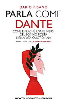 Esce oggi "Parla come Dante"