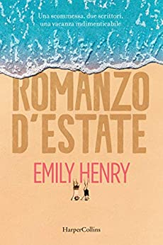 Esce oggi "Romanzo d'estate" di Emily Henry